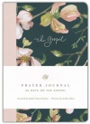 ESV Prayer Journal - 30 Days on the Gospel